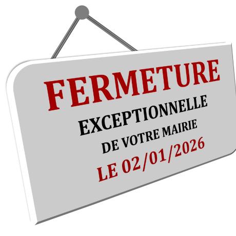 FERMETURE MAIRIE